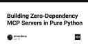 Xây dựng MCP Server không phụ thuộc thư viện ngoài với Python thuần túy