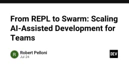 Từ REPL đến Swarm: Chiến lược mở rộng quy mô phát triển phần mềm với AI Agent