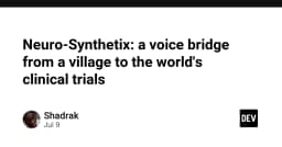 Neuro-Synthetix: Cầu nối giọng nói từ ngôi làng xa xôi đến các thử nghiệm lâm sàng toàn cầu