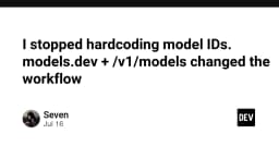 Chấm dứt việc hardcode Model ID: Cách models.dev và endpoint /v1/models thay đổi quy trình phát triển AI