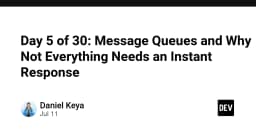 Tại sao không phải mọi tác vụ đều cần phản hồi tức thì: Sức mạnh của Message Queues trong kiến trúc hệ thống