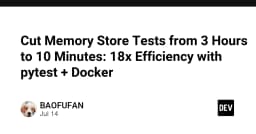 Tối ưu hóa CI/CD: Cách cắt giảm thời gian chạy kiểm thử từ 3 giờ xuống 10 phút với Docker và Pytest