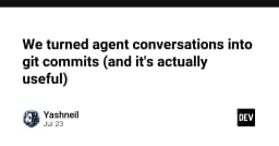 Tự động hóa quy trình Git: Khi các cuộc hội thoại của AI Agent biến thành Commit thực thụ