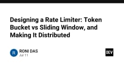 Thiết kế hệ thống Rate Limiter: So sánh Token Bucket và Sliding Window trong môi trường phân tán