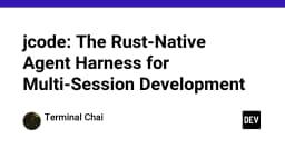 jcode: Giải mã sức mạnh của Rust-Native Agent Harness trong phát triển đa phiên