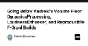 Vượt ngưỡng âm lượng Android: Kỹ thuật xử lý DynamicsProcessing và LoudnessEnhancer chuyên sâu