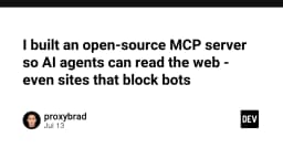 Xây dựng MCP Server mã nguồn mở: Giải pháp giúp AI Agent đọc dữ liệu web ngay cả khi bị chặn