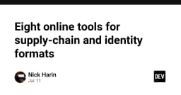 8 công cụ trực tuyến tối ưu hóa định dạng Supply-Chain và Identity cho lập trình viên