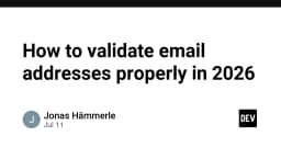 Xác thực địa chỉ Email chuyên nghiệp trong năm 2026: Tại sao Regex không còn là lựa chọn tối ưu?