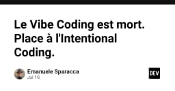 Kỷ nguyên Vibe Coding đã kết thúc: Tại sao Intentional Coding là tương lai của lập trình chuyên nghiệp