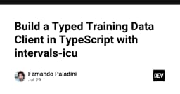 Xây dựng Client dữ liệu huấn luyện có kiểu dữ liệu chặt chẽ trong TypeScript với intervals-icu