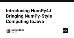 NumPy4J: Mang sức mạnh tính toán khoa học của NumPy vào hệ sinh thái Java