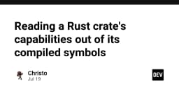 Kỹ thuật Reverse Engineering: Trích xuất khả năng của Rust Crate từ các Compiled Symbols