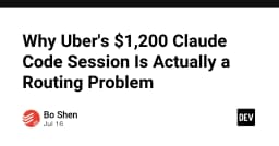 Hóa đơn 1.200 USD của Uber cho một phiên Claude Code: Bài học đắt giá về Routing và tối ưu hóa AI Agent