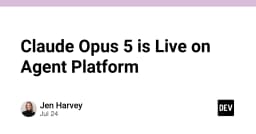 Claude Opus 5 chính thức ra mắt trên nền tảng Agent: Bước ngoặt về hiệu năng và tối ưu hóa quy trình AI