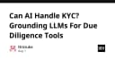 AI và bài toán KYC: Ứng dụng kỹ thuật Grounding LLM trong thẩm định khách hàng