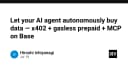 Tự động hóa AI Agent: Giải pháp mua dữ liệu tự chủ với X402, Gasless Prepaid và MCP trên Base
