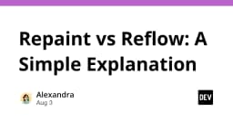 Giải mã Repaint và Reflow: Hiểu đúng để tối ưu hiệu năng Frontend