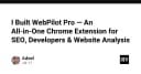 WebPilot Pro: Công cụ tất cả trong một cho SEO, lập trình viên và phân tích website chuyên sâu