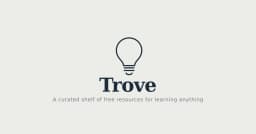 Trove: Giải pháp học tập miễn phí cho cộng đồng lập trình viên trong kỷ nguyên số