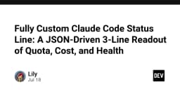 Tối ưu hóa Claude Code: Xây dựng thanh trạng thái tùy chỉnh dựa trên JSON để theo dõi hạn mức và chi phí