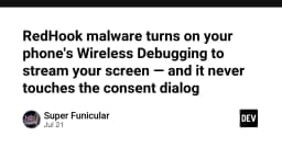 Cảnh báo bảo mật: Mã độc RedHook âm thầm chiếm quyền điều khiển Wireless Debugging trên Android