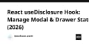 Tối ưu hóa quản lý State cho Modal và Drawer trong React với useDisclosure Hook