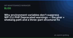 Giải mã nghịch lý: Tại sao biến môi trường không thể chặn cảnh báo PHP Deprecated trong WP-CLI?