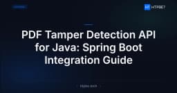 Xây dựng hệ thống phát hiện giả mạo tài liệu PDF với Java Spring Boot: Hướng dẫn tích hợp chuyên sâu