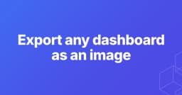 Tối ưu hóa trải nghiệm Dashboard: Kỹ thuật tích hợp tính năng xuất dữ liệu thành hình ảnh