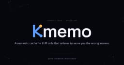 Kmemo: Giải pháp Semantic Cache thông minh giúp tối ưu hóa chi phí và độ chính xác cho các cuộc gọi LLM