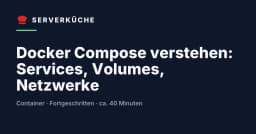 Làm chủ Docker Compose: Hướng dẫn chi tiết về Services, Volumes và Networks