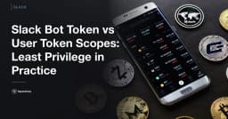 Slack Bot Token vs User Token: Chiến lược phân quyền Least Privilege cho lập trình viên