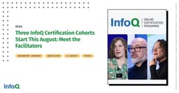 Nâng tầm tư duy kiến trúc và lãnh đạo kỹ thuật: InfoQ công bố chương trình đào tạo chuyên sâu tháng 8