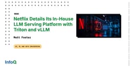 Netflix hé lộ kiến trúc nền tảng LLM nội bộ: Sự kết hợp giữa Triton và vLLM trong sản xuất