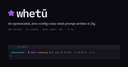 Whetuu: Giải pháp tùy biến terminal zero-config hiệu năng cao viết bằng Zig